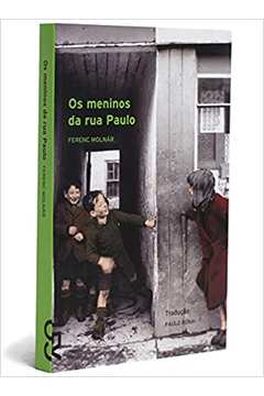 Os Meninos da Rua Paulo - Ferenc Molnar