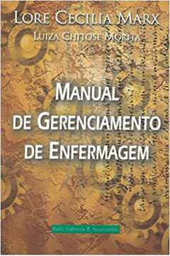 Manual de Gerenciamento de Enfermagem - Lore Cecilia Marx