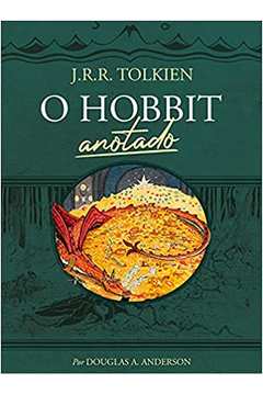 O Hobbit Anotado - J. R. R Tolkien