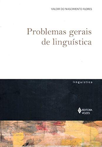 Problemas Gerais de Linguística