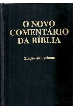 O Novo Comentário da Bíblia (Edição Em 1 Volume Único) - Francis Davidson