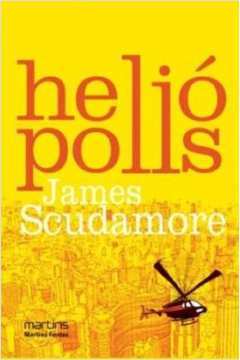 Heliopolis - James Scudamore