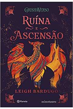 Ruína e Ascensão ( Novo ) - Leigh Bardugo
