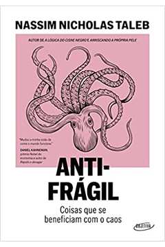 Antifrágil: Coisas Que Se Beneficiam Com o Caos ( Novo ) - Nassim Nicholas Taleb