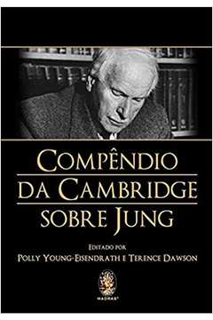 Compêndio da Cambridge Sobre Jung ( Novo ) - Polly Young-eisendrath e Terence Dawson