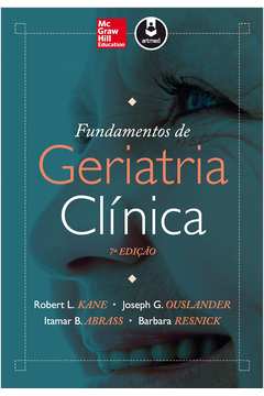 Fundamentos de Geriatria Clínica - 7ª Edição