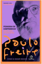 Pedagogia do Compromisso( Novo ) - Paulo Freire