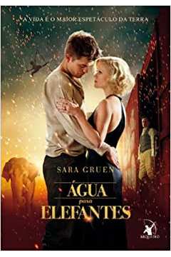 Água para Elefantes (novo) - Sara Gruen