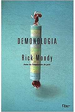 Demonologia -  Rick Moody