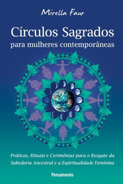 Círculos Sagrados para Mulheres Contemporâneas