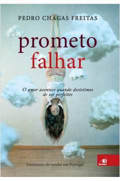 Prometo Falhar - Pedro Chagas Freitas