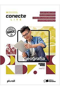 Conecte Live: Geografia - Volume Único - Elian Alabi Lucci / Eduardo Campos e Outros