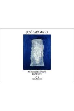 As Intermitências da Morte - José Saramago