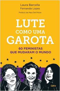 Lute Como uma Garota - Isa Mara Lando / Fernanda Lopes / Laura Barcella
