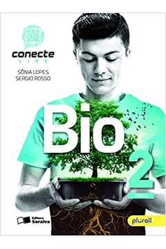 Conecte Live - Biologia - Volume 2 ( Novo ) - Sonia Lopes / Sergio Rosso