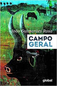 Campo Geral ( Novo ) - João Guimarães Rosa