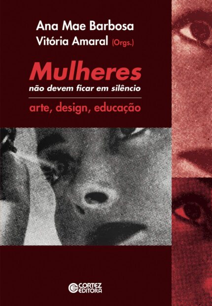 Mulheres Não Devem Ficar Em Silêncio: Arte, Design, Educação