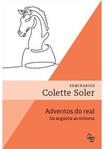Adventos do Real ( Novo ) - Colette Soler