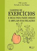 Caderno de Exercícios e Dicas para Fazer Amigos 2ª Ed ( Novo ) - Odile Lamourère