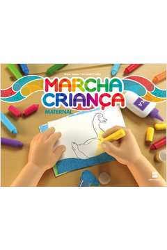 Marcha Criança - Maternal ( Novo ) - Armando Coelho / Teresa Marsico
