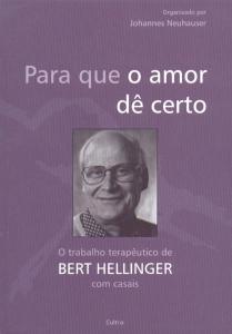 Para Que o Amor de Certo - Johannes Neuhauser