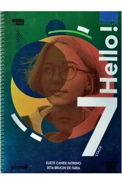 Hello! Teens: Stage 7 ( Novo ) - Eliete Canesi Morino / Rita Brugin de Faria