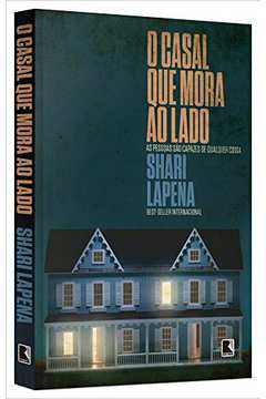 O Casal Que Mora ao Lado - Shari Lapena