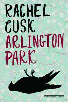 Arlington Park - Rachel Cusk