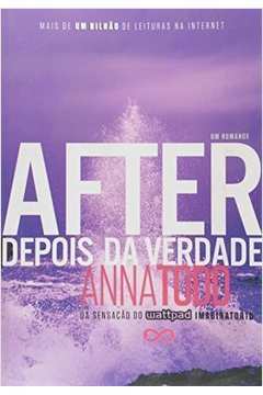 After 2 - Depois da Verdade - Anna Todd
