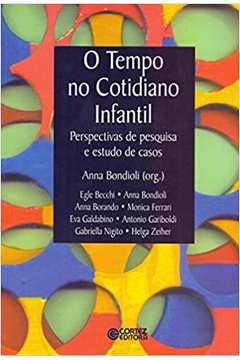 O Tempo no Cotidiano Infantil: Perspectivas de Pesquisa... (novo) - Anna Bandioli