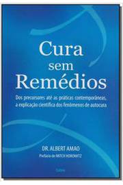 Cura sem Remédios - Claudia Gerpe / Eduardo Gerpe Duarte / Albert Amo