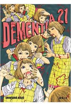 Dementia 21 ( Novo ) - Shintaro Kago