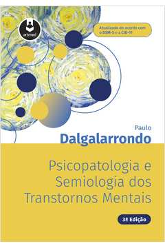 Psicopatologia e Semiologia dos Transtornos Mentais