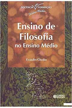 Ensino de Filosofia no Ensino Médio (novo) - Evandro Ghedin