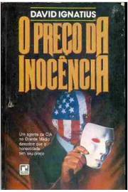 O Preço da Inocência - David Ignatius