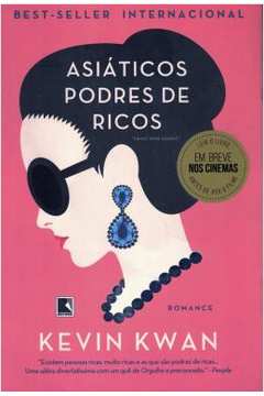 Asiáticos Podres de Ricos 2ª Edição - Kevin Kwan