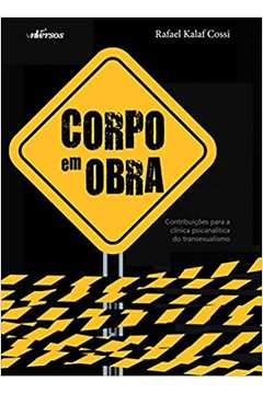 Corpo Em Obra (novo) - Rafael Kalaf Cossi