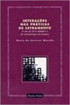 Interações Nas Praticas de Letramento ( Novo ) - Maria do Socorro Macedo