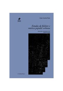 Estudos de Folclore e Música Popular Urbana - Samuel Araujo / Cesar Guerra Peixe