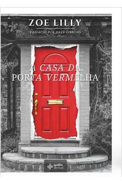 A Casa da Porta Vermelha - Zoe Lilly