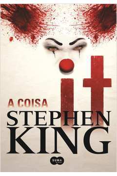 It a Coisa ( Novo ) - Stephen King