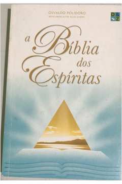 Biblia dos Espiritas - Osvaldo Polidoro