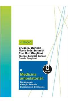 Medicina Ambulatorial 4ª Edição - Vários Autores