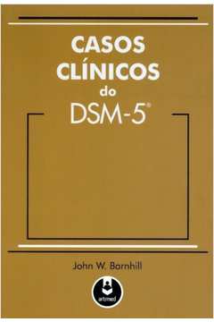 Casos Clínicos de Dsm-5 ( Novo ) - John W. Barnhill / Regis Pizzato
