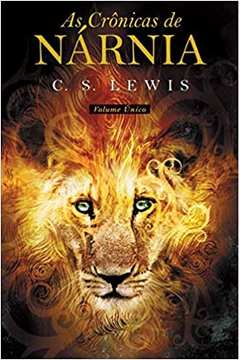 As Crônicas de Nárnia: Volume Único ( Novo ) - C. S. Lewis