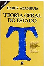Teoria Geral do Estado - 37ª Edição / Darcy Azambuja