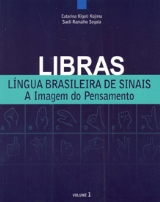 Libras: Língua Brasileira de Sinais - a Imagem do Pensamento Volume 1 / Catarina Kiguti Kojima / Sueli Ramalho Segala