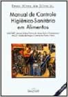 Manual de Controle Higiênico-sanitário Em Serviços de Alimentação / Eneo Alves da Silva Jr.