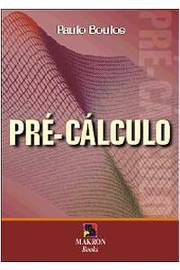 Pré-calculo / Paulo Boulos