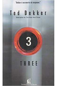 Three - Ted Dekker
